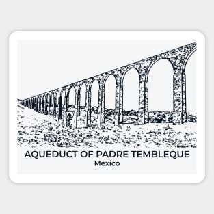 Aqueduct of Padre Tembleque - Mexico Magnet